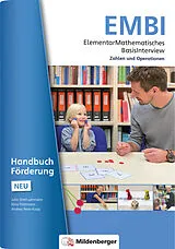 Geheftet ElementarMathematisches BasisInterview (EMBI) · Zahlen und Operationen · Handbuch Förderung  Neubearbeitung von Julia Streit-Lehmann, Nina Flottmann, Andrea Peter-Koop