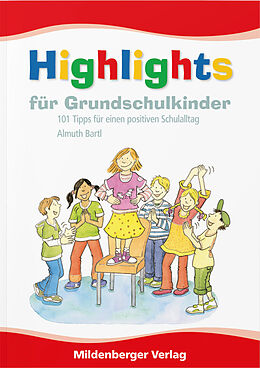Kartonierter Einband Highlights für Grundschulkinder von Almuth Bartl