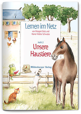 Geheftet Lernen im Netz / Heft 2: Unsere Haustiere von Margret Datz, Rainer W Schwabe