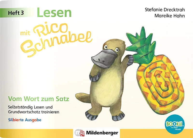 Lesen mit Rico Schnabel, Heft 3: Vom Wort zum Satz  silbierte Ausgabe, für BOOKii®