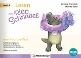 Geheftet Lesen mit Rico Schnabel, Heft 4: Vom Satz zum Text  silbierte Ausgabe, für BOOKii® von Stefanie Drecktrah, Mareike Hahn