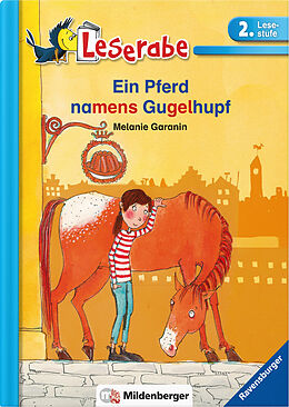 Fester Einband Leserabe  Ein Pferd namens Gugelhupf von Melanie Garanin
