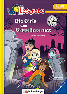 Livre Relié Leserabe  Die Girls vom Gruselinternat de Thea Schwarz