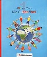 Fester Einband ABC der Tiere 1  Silbenfibel® von Rosmarie Handt, Klaus Kuhn, Kerstin Mrowka-Nienstedt