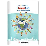 Geheftet ABC der Tiere  Fit für den Schulbeginn  Übungsheft von Kerstin Mrowka-Nienstedt, Lena Zimmermann