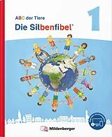 Fester Einband ABC der Tiere 1 Neubearbeitung Die Silbenfibel® von Klaus Kuhn, Mareike Hahn, Kerstin Mrowka-Nienstedt