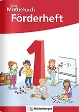 Geheftet (Geh) Das Mathebuch 1 Neubearbeitung  Förderheft von Cathrin Höfling, Ulrike Hufschmidt, Myriam Kolbe