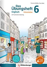 Geheftet Das Übungsheft Englisch  Hörverstehen 6 von Yvonne Keßler, Eva Jökel