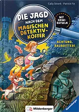 Fester Einband Die Jagd nach dem magischen Detektivkoffer Band 4 von Cally Stronk
