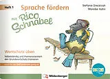 Geheftet Sprache fördern mit Rico Schnabel  Heft 1: Wortschatz üben  für BOOKii® von Stefanie Drecktrah, Mareike Hahn