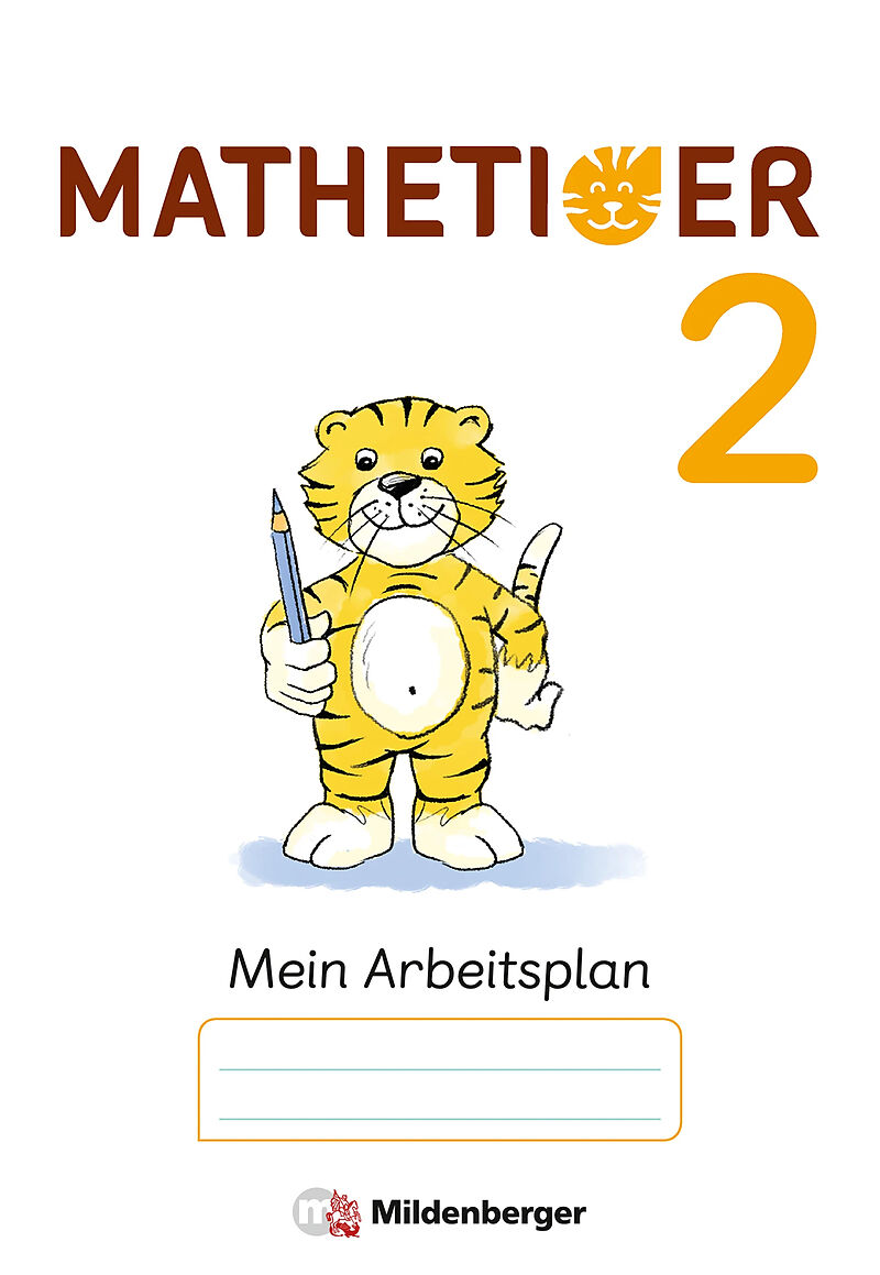 Mathetiger 2  Arbeitsplan zur Heftausgabe (VPE 10)