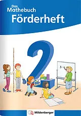 Geheftet (Geh) Das Mathebuch 2 Neubearbeitung Förderheft von Cathrin Höfling, Ulrike Hufschmidt, Myriam Kolbe