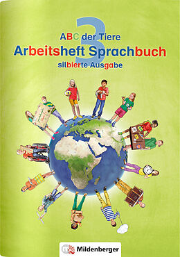 Geheftet ABC der Tiere 3  Arbeitsheft Sprachbuch, silbierte Ausgabe von Kerstin Mrowka-Nienstedt