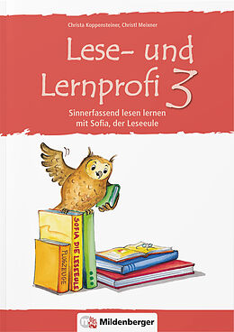 Kartonierter Einband Lese- und Lernprofi 3  Arbeitsheft von Christa Koppensteiner, Christl Meixner