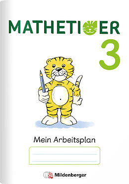 Geheftet Mathetiger 3  Arbeitsplan zur Buchausgabe (VPE 10) von Thomas Laubis, Eva Schnitzer