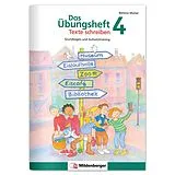 Geheftet Das Übungsheft Texte schreiben 4 von Bettina Müller