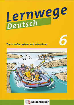 Kartonierter Einband Lernwege Deutsch: Texte untersuchen und schreiben 6 von Bettina Brecht, Linda Fischinger, Bernd Kinzl