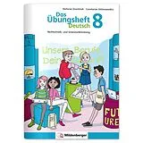 Geheftet Das Übungsheft Deutsch 8 von Stefanie Drecktrah, Constanze Velimvassakis