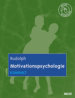 Kartonierter Einband Motivationspsychologie kompakt von Udo Rudolph