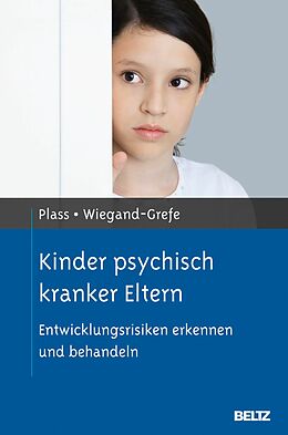 E-Book (pdf) Kinder psychisch kranker Eltern von Angela Plass, Silke Wiegand-Grefe