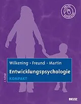 E-Book (pdf) Entwicklungspsychologie kompakt von Friedrich Wilkening, Alexandra M. Freund, Mike Martin