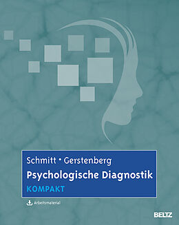 Kartonierter Einband Psychologische Diagnostik kompakt von Manfred Schmitt, Friederike Gerstenberg