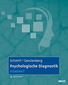 E-Book (pdf) Psychologische Diagnostik kompakt von Friederike Gerstenberg, Manfred Schmitt