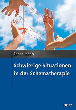 E-Book (pdf) Schwierige Situationen in der Schematherapie von Christine Zens, Gitta Jacob