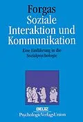 E-Book (pdf) Soziale Interaktion und Kommunikation von Joseph P. Forgas