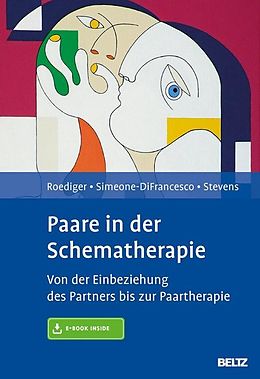 E-Book (pdf) Paare in der Schematherapie von Eckhard Roediger, Chiara Simeone-Difrancesco, Bruce A. Stevens