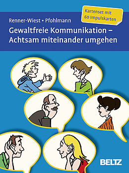 Textkarten / Symbolkarten Gewaltfreie Kommunikation. Achtsam miteinander umgehen von Barbara Renner-Wiest, Christiane Pfohlmann