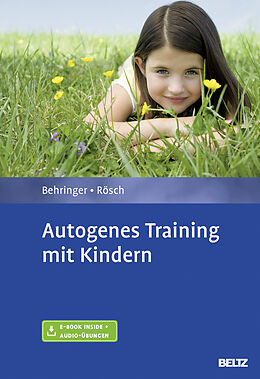 Set mit div. Artikeln (Set) Autogenes Training mit Kindern von Karl Heinrich Behringer, Nicole Rösch