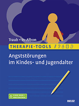 Set mit div. Artikeln (Set) Therapie-Tools Angststörungen im Kindes- und Jugendalter von Johannes Traub, Tina In-Albon