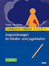 E-Book (pdf) Therapie-Tools Angststörungen im Kindes- und Jugendalter von Johannes Traub, Tina In-Albon