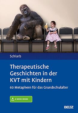 E-Book (pdf) Therapeutische Geschichten in der KVT mit Kindern von Angelika A. Schlarb