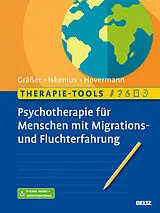 E-Book (pdf) Therapie-Tools Psychotherapie für Menschen mit Migrations- und Fluchterfahrung von Melanie Gräßer, Ernst-Ludwig Iskenius, Eike Hovermann jun.