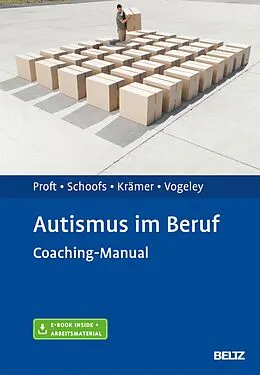 E-Book (pdf) Autismus im Beruf von Julia Proft, Theresa Schoofs, Katharina Krämer
