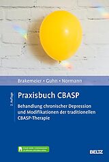 E-Book (pdf) Praxisbuch CBASP von Eva-Lotta Brakemeier, Anne Guhn, Claus Normann
