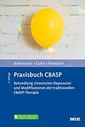 E-Book (pdf) Praxisbuch CBASP von Eva-Lotta Brakemeier, Anne Guhn, Claus Normann