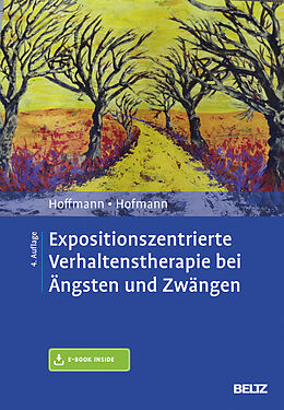 Set mit div. Artikeln (Set) Expositionszentrierte Verhaltenstherapie bei Ängsten und Zwängen von Nicolas Hoffmann, Birgit Hofmann