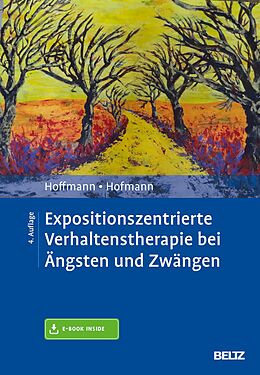E-Book (pdf) Expositionszentrierte Verhaltenstherapie bei Ängsten und Zwängen von Nicolas Hoffmann, Birgit Hofmann