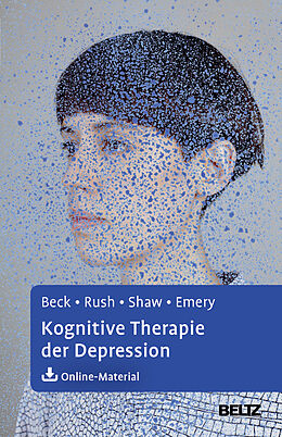 Kartonierter Einband Kognitive Therapie der Depression von Aaron T. Beck, A. John Rush, Brian F. Shaw
