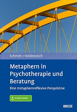 E-Book (pdf) Metaphern in Psychotherapie und Beratung von Thomas Heidenreich, Rudolf Schmitt