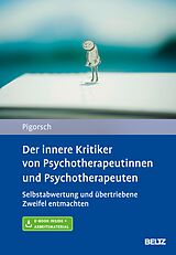 E-Book (pdf) Der innere Kritiker von Psychotherapeutinnen und Psychotherapeuten von Boris Pigorsch