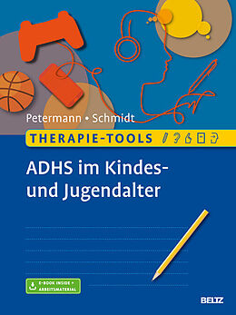 E-Book (pdf) Therapie-Tools ADHS im Kindes- und Jugendalter von Sören Schmidt, Franz Petermann