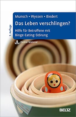 E-Book (epub) Das Leben verschlingen? von Simone Munsch, Andrea Wyssen, Esther Biedert