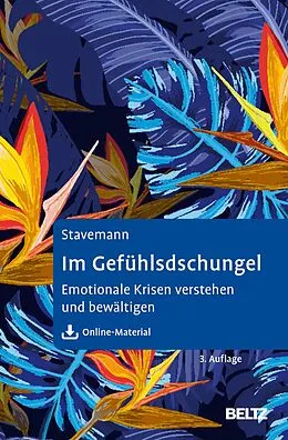 E-Book (epub) Im Gefühlsdschungel von Harlich H. Stavemann