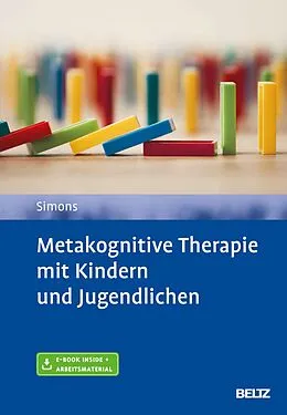 E-Book (pdf) Metakognitive Therapie mit Kindern und Jugendlichen von Michael Simons