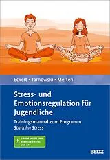Set mit div. Artikeln (Set) Stress- und Emotionsregulation für Jugendliche von Marcus Eckert, Torsten Tarnowski, Luise Merten