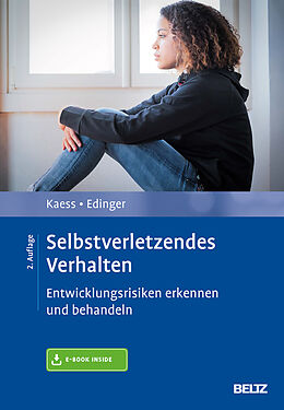 Set mit div. Artikeln (Set) Selbstverletzendes Verhalten von Michael Kaess, Alexandra Edinger